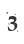 3