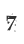 7