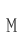 M