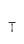 T