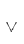 V