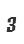 3