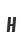 H