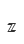 Z