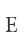 E