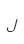 J
