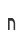 n