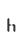 h