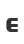E
