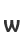 w