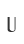 U