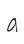 A