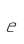 e