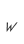 w