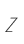 Z