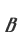 B