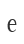 e
