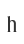 h
