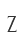 Z