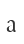 a