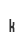 k