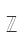 Z