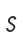 S