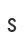 s