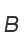 B