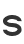 S