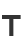T