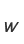 w