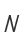 N