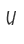 U