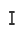I