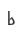 b