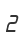 2