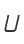 U
