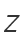 Z