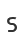 S