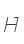 H
