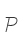 P