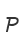 P