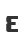 E