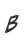 B