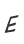 E