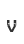 v