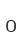 0