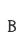 B
