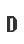 D